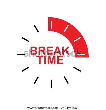 break time text information sign