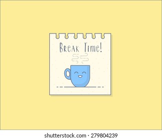 Break time. Vector illustration of a blue cup of hot tea or coffee shown on a paper stick on a yellow background. Free time and office break concept
