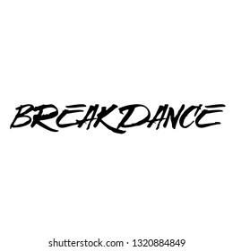 breakdance stamp on white background. Sign, label, sticker.