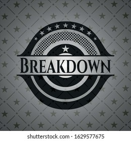 Breakdown dark badge. Vector Illustration. Detailed.