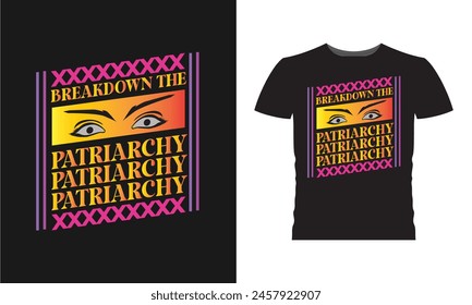 Breakdown the Patriarchy Steetwear Design