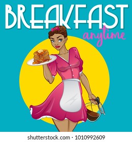 "Breakfast anytime" poster. Vector illustration in pin up style of young female in waitress uniform dress, holding plate of pancakes and coffee pot.