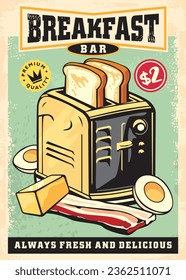 Breakfast bar retro poster idea with toaster and toast. Bacon, boiled eggs and butter graphic on old advertisement. Restaurant vector menu design. Food illustration.