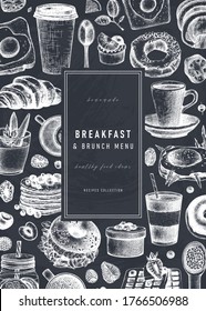 Breakfast card or invitation on chalkboard. Morning food and hot drinks menu vector template. Breakfast and brunch dishes background. Vintage hand drawn food sketches. Engraved style breakfast design.