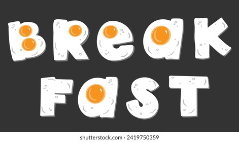 breakfast Cartoon realistic of typeface. Funny food alphabet. fried eggs letters text design on black background. Typography poster