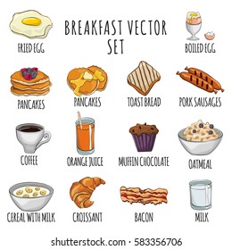 Breakfast cartoon vector set: fried and boiled eggs, coffee, toast, bacon, pancakes, oatmeal, cereal, orange juice, milk, sausages, muffin, croissant. Healthy food collection on white background.