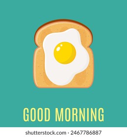 breakfast concept with egg and toast. Good morning . Light breakfast toast and fried egg. Vector illustration in flat style