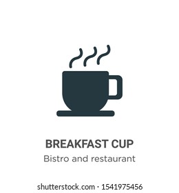 Breakfast cup vector icon on white background. Flat vector breakfast cup icon symbol sign from modern bistro and restaurant collection for mobile concept and web apps design.