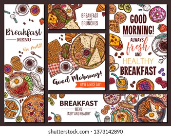 Breakfast, finger food and good morning doodle design. Collection of cards, banners and poster in skeatch hand drawn style for café or restaurant. Vector freehand temlates and layout