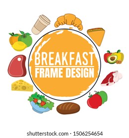 Breakfast Frame Design label. Delicious food. Font with Brush, Symbols and Badges. Vector illustration icon.