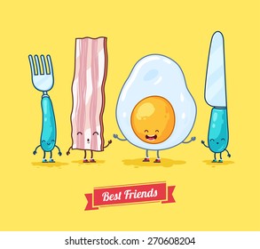 Breakfast. Funny characters egg, bacon, knife, fork. . Best friends set. Vector illustration