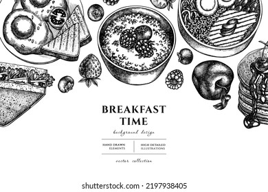 Breakfast hand drawn illustration design. Background with sketch sandwich, pancakes, bowl with avocado, porridge with berries, fried eggs, raspberry, blueberry, strawberry, apples.