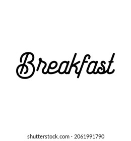 Breakfast lettering sign vector illustration