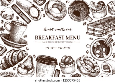 Breakfast menu design. Hand drawn coffee and pastries illustrations. Fast food sketches in engraved style.  Vector template for cafe or bakery design. Vintage hot drinks and desserts background.