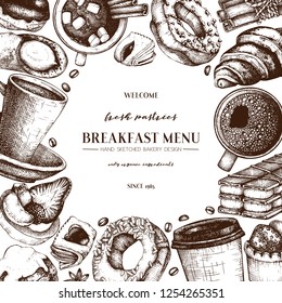 Breakfast menu design. Hand drawn coffee and pastries illustrations. Fast food sketches in engraved style.  Vector template for cafe or bakery design. Vintage hot drinks and desserts background.