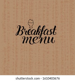 Breakfast menu hand writing heading on сraft paper with texture. Vector stock black font on vintage background.