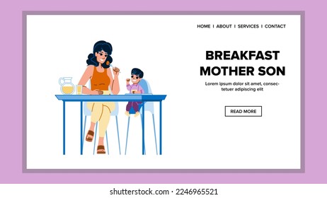 breakfast mother son vector. family morning, home kitchen, mom child, boy happy breakfast mother son web flat cartoon illustration