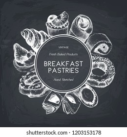 Breakfast Pastries and Desserts design. Vector drawing of hand sketched baked products on chalkboard. Vintage food sketch for cafe or bakery menu.