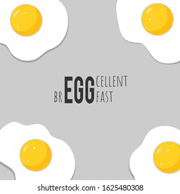 Breakfast poster design, fried eggs background. Modern minimalist illustration in flat cartoon style with a pun saying