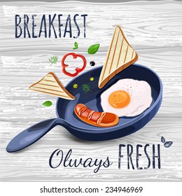 breakfast poster fried eggs and sausage on pan. Vector illustration. Breakfast always fresh. You can use in the menu, in the shop, in the bar, the card or stickers. Easy to edit. 