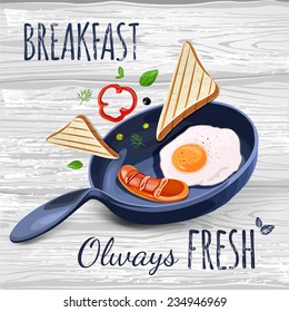 Breakfast Poster Fried Eggs And Sausage On Pan. Vector Illustration. Breakfast Always Fresh. You Can Use In The Menu, In The Shop, In The Bar, The Card Or Stickers. Easy To Edit. 