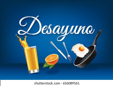 "Breakfast" in spanish language, paper hand lettering calligraphy. Vector realistic illustration with food, drink objects and text.