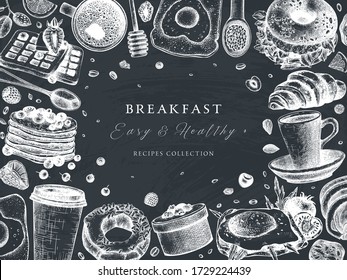 Breakfast table top view frame on chalkboard. Morning food menu vector template. Breakfasts and brunches dishes background. Vintage hand drawn food and drinks sketches. Breakfast design on chalkboard.