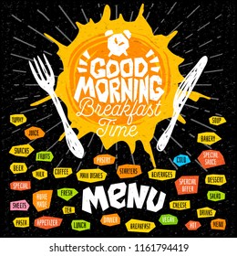 Breakfast time, good morning, fork, knife, menu. Lettering, labels, logo, sketch style, craft, pasta, vegan, tea, coffee; desserts, yummy, soup, salad, pastry. Hand drawn vector illustration.