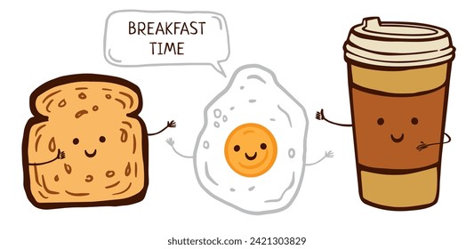 Breakfast time poster with fried egg, cup of coffee away, toast funny characters. Cartoon illustration for greeting card, poster, sticker, t-shirt print, menu, cookbook, recipe design