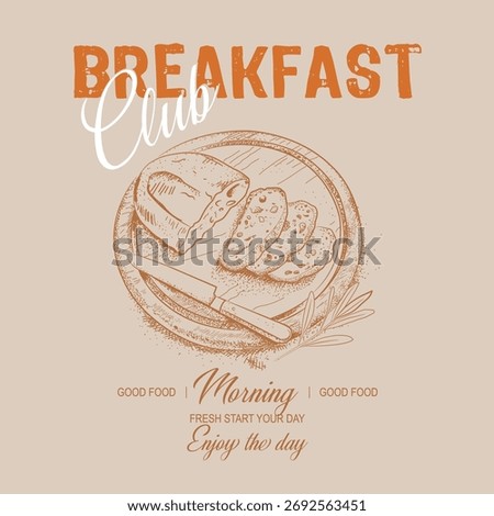 Breakfast time vector design Breakfast club. Breakfast time artwork for apparel, sticker, poster ,batch, background, poster and others