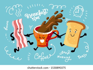 Breakfast time. Vector poster or greeting card with calligraphy lettering. Flat chalk illustration of dancing coffee cup, bacon, toast. Cafe menu template