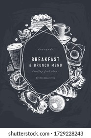 Breakfast trendy design on chalk board. Morning food and drinks frame on chalkboard. Breakfast and brunch sketches. Perfect for recipe, menu,  packaging. Vintage food background .
