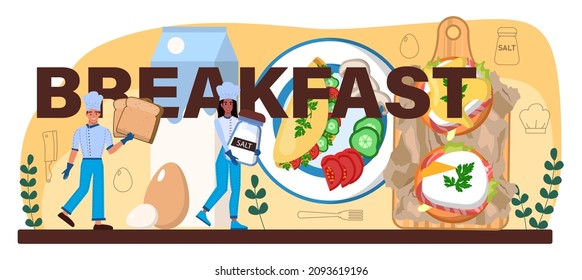 Breakfast typographic header. Tasty cooked eggs. Scrambled, fried, omelette and eggs benedict with vegetables and bacon. Delicious food in the morning. Flat vector illustration