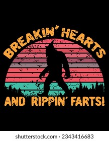 Breakin' Hearts and Rippin' Farts Shirt, Big Foot Funny Shirt, Retro Shirt, shirt Print template SVG svg