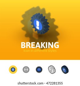 breaking color icon, vector symbol in flat, outline and isometric style isolated on blur background