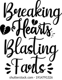 Breaking Hearts Blasting Farts, Baby Boy Vector File