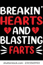 Breaking Hearts And Blasting Farts Eps Cut File