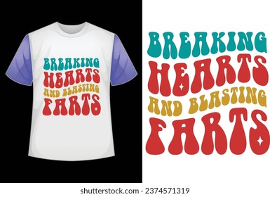 breaking hearts and blasting farts retro design