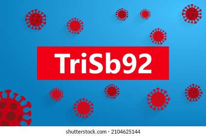 Breaking news about TriSb92 as a potential inhibitor against SARS-CoV-2 variants including Omicron on blue background. Corona Virus disease 2019-nCoV Pandemic Protection Concept