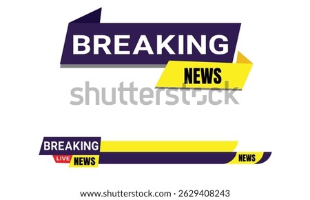 Breaking news background banners set. Breaking news, live broadcast, news screensaver on white background.