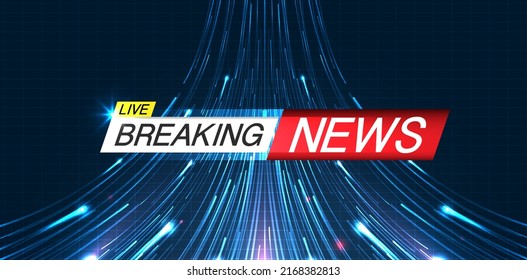 Breaking News Background Business Or Technology Template. Breaking News Text On Dark Blue With Light Effect. Digital Technology, TV News Show Broadcast. Vector Design.