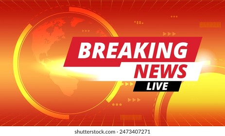 Breaking News background template for television with red and orange background,earth background,tv news broadcast.Vector design.Multimedia.Technology