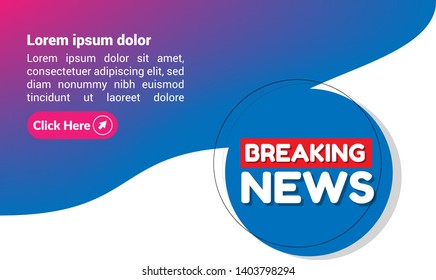 breaking news banner. infographic with news theme. modern graphic design. cricle shape