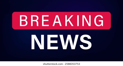 Breaking news banner vector design illustration