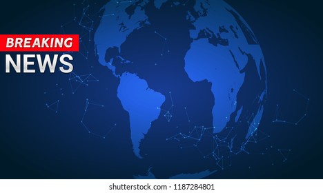 Breaking news broadcast concept design template for news channels or internet tv background. Breaking news backdrop.