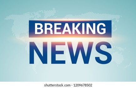 Breaking news broadcast concept design template for news channels or internet tv background. Breaking news backdrop.