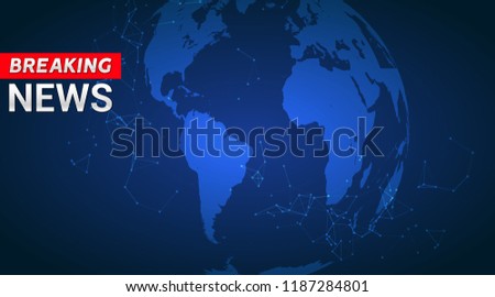 Breaking news broadcast concept design template for news channels or internet tv background. Breaking news backdrop.