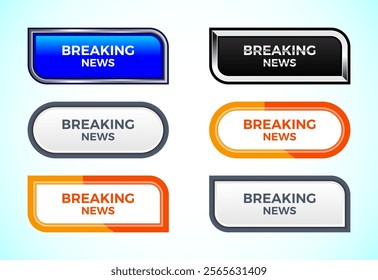 Breaking news button set of different shapes and colors. Suitable for mobile app, and website UI design.