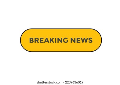 Breaking news button web banner template Vector Illustration
