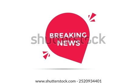 Breaking news button web banner templates. Vector Illustration 
